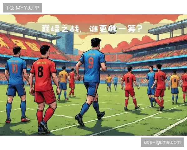 西甲焦点战再燃烽火，豪门激战状态成关键